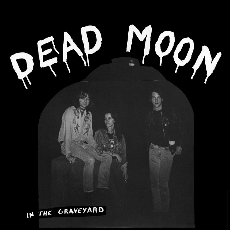 Dead Moon ‎– In The Graveyard - VINYL LP