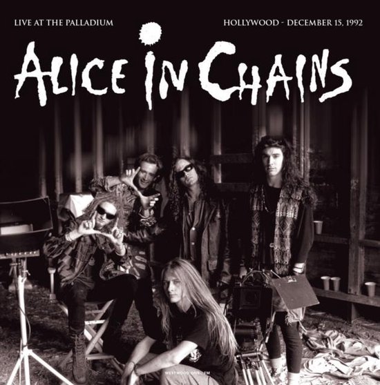Alice In Chains - Live At The Palladium Hollywood 1992