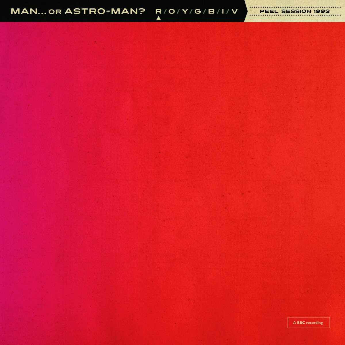 Man Or Astro Man - Peel Session 1993 - 7 inch
