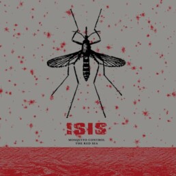 Isis - Mosquito Control / The Red Sea - VINYL 2LP