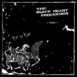 Black Heart Procession - Three