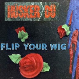 Hüsker Dü ‎- Flip Your Wig - VINYL LP