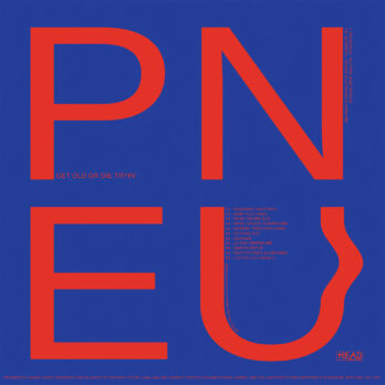 Pneu - Get Old Or Die Tryin