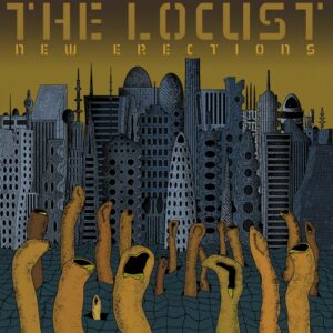 The Locust – New Erections