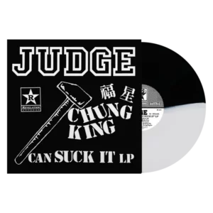 Judge - Chung King Can Suck It - VINYL