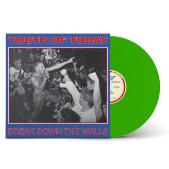 Youth Of Today – Break Down The Walls