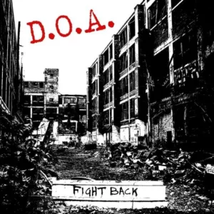 D.O.A. - Fight Back (white) - VINYL LP