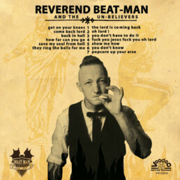 Reverend Beat-Man And The Un-Believers - Get On Your Knees
