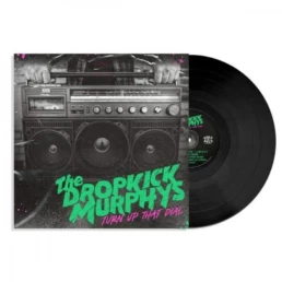 Dropkick Murphys - Turn Up That Dial - VINYL LP