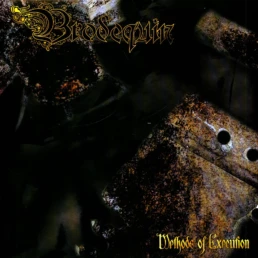 Brodequin - Methods Of Execution