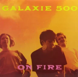 Galaxie 500 - On Fire - VINYL LP