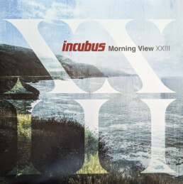 Incubus - Morning View XXIII