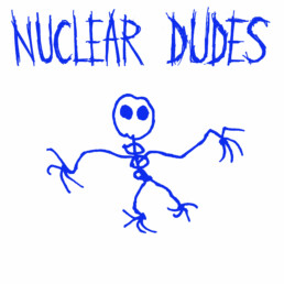 Nuclear Dudes - Skeletal Blasphemy - VINYL LP