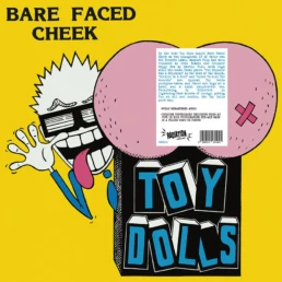 Toy Dolls - Bare Faced Cheek - VINYL