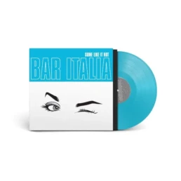 Bar Italia ‎- Some Like It Hot - VINYL LP