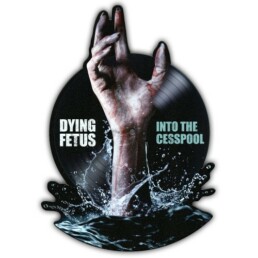 Dying Fetus - Into The Cesspool - 7