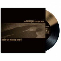 The Dillinger Escape Plan - Under The Running Board - 7