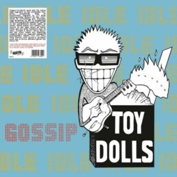 Toy Dolls - Idle Gossip - VINYL LP