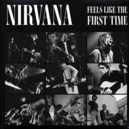 Nirvana - Feels Like The First Time - VINYL LP