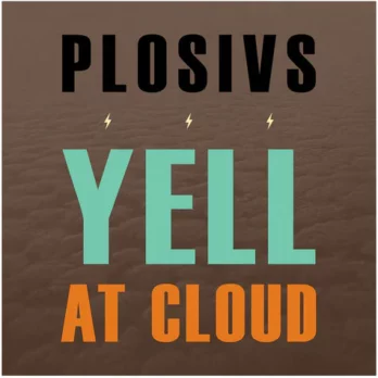 Plosivs - Yell At Cloud - VINYL LP