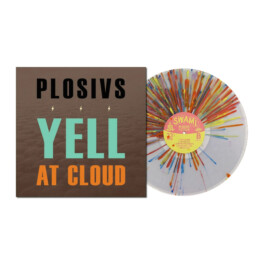 Plosivs - Yell At Cloud