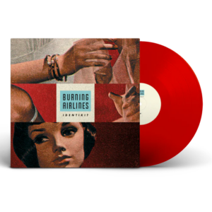 Burning Airlines - Identikit LP