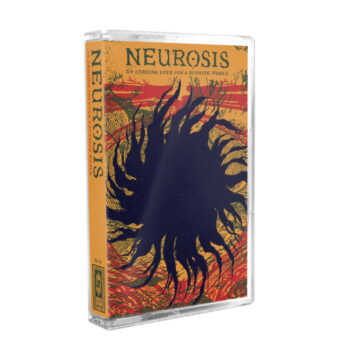 NEUROSIS - An Undying Love For A Burning World