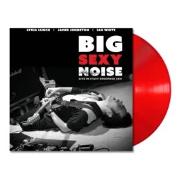 Big Sexy Noise - Live In Italy - VINYL