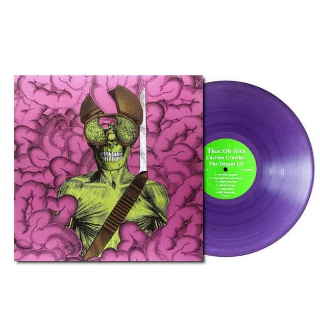 Thee Oh Sees - Carrion Crawler / The Dream EP