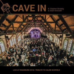 Cave In - Live At Roadburn 2018 | Tribute To Caleb Scofield - CD