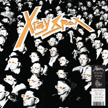 X-RAY SPEX OBSESSED WITH YOU - THE EARLY YEARS
