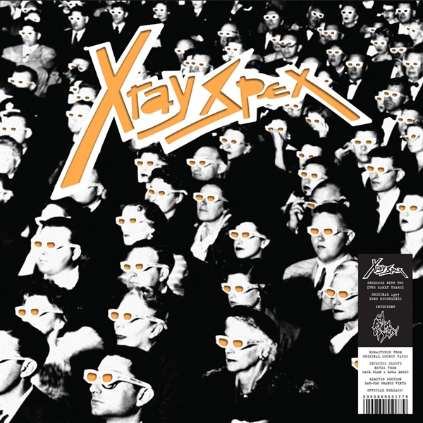 X-RAY SPEX OBSESSED WITH YOU - THE EARLY YEARS
