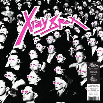X-RAY SPEX OBSESSED WITH YOU - THE EARLY YEARS